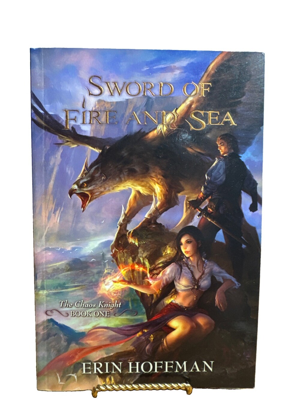 Sword of Fire and Sea (The Chaos Knight) - Paperback By Hoffman, Erin - GOOD